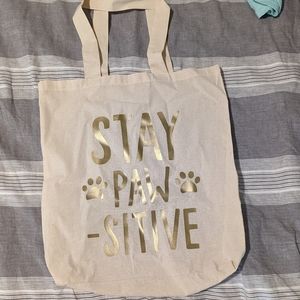 Stay Pawsitive Tote Bag